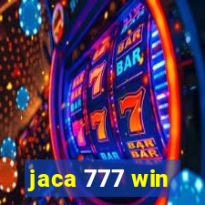 jaca 777 win