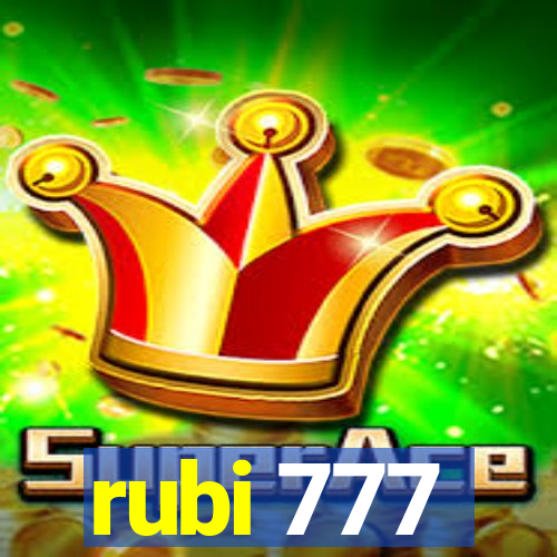 rubi 777