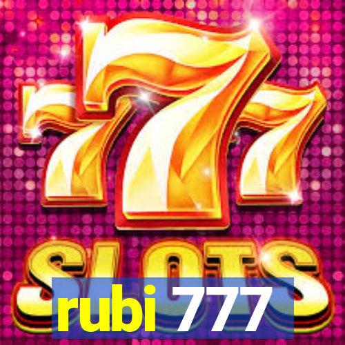 rubi 777