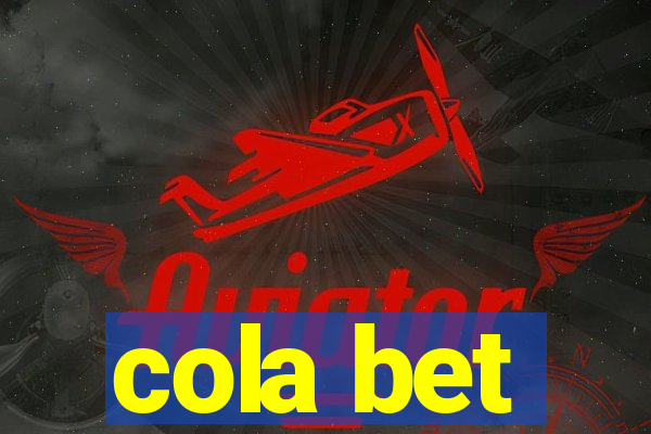 cola bet
