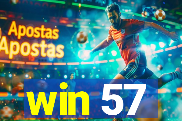 win 57