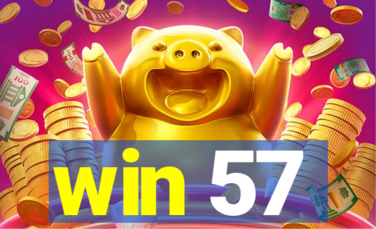 win 57
