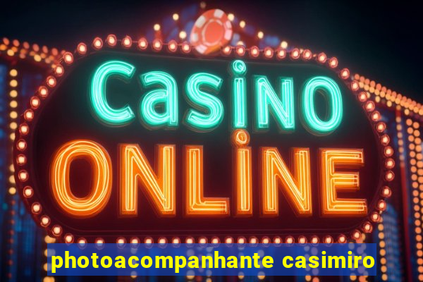 photoacompanhante casimiro