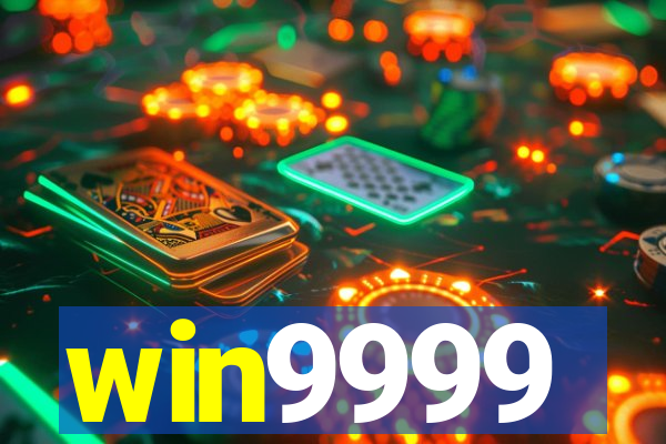 win9999