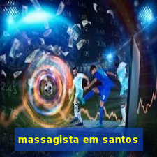 massagista em santos