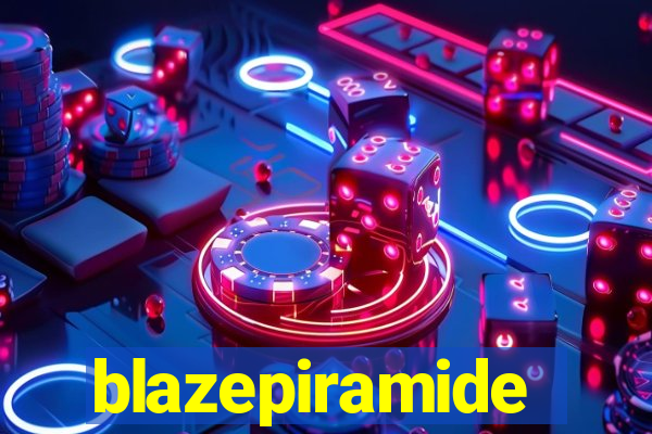 blazepiramide