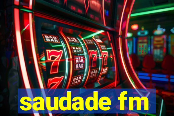 saudade fm