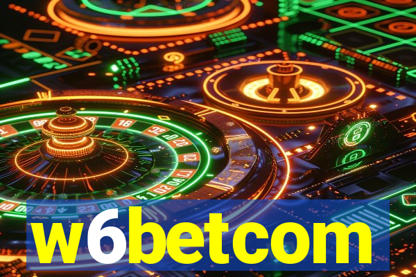w6betcom