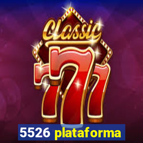 5526 plataforma