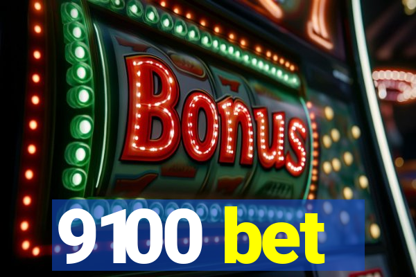 9100 bet