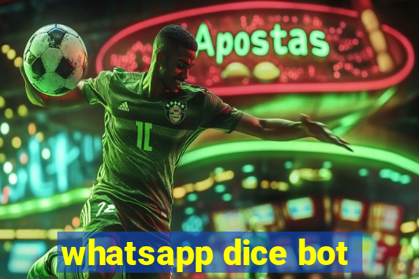 whatsapp dice bot