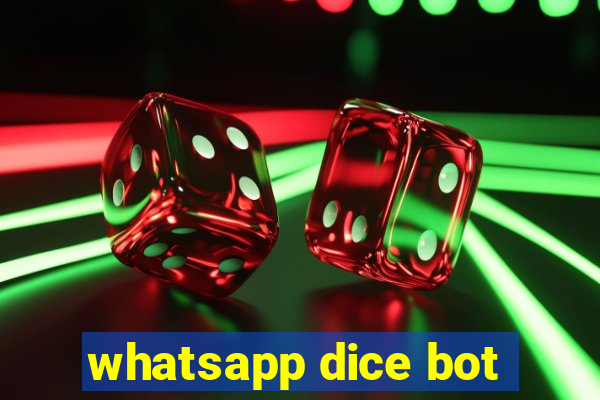 whatsapp dice bot