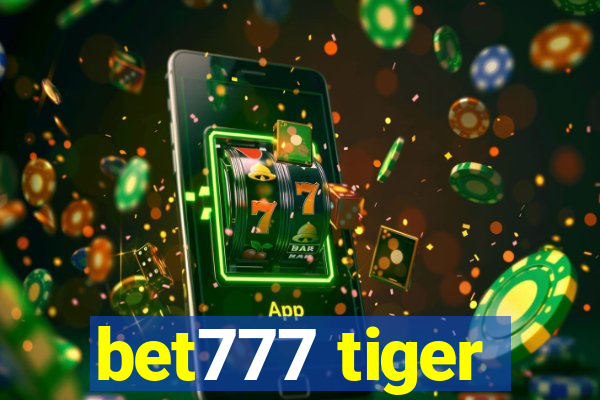 bet777 tiger
