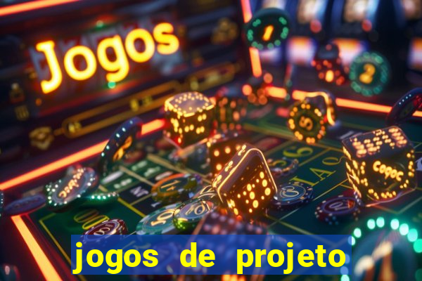 jogos de projeto de vida