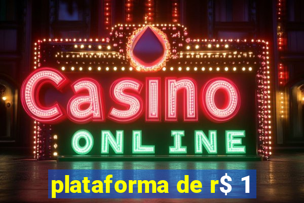 plataforma de r$ 1