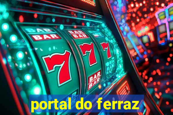 portal do ferraz