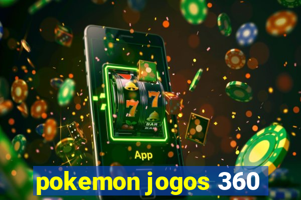 pokemon jogos 360