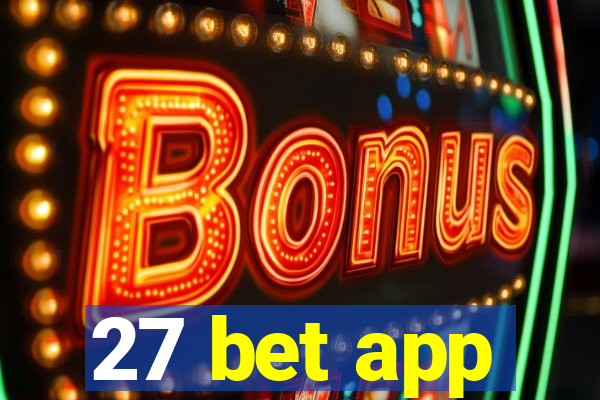 27 bet app