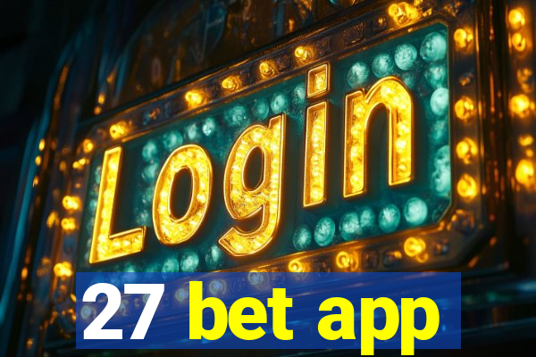 27 bet app