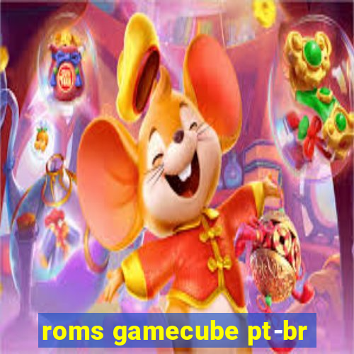 roms gamecube pt-br