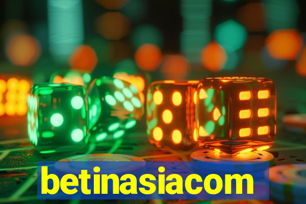 betinasiacom