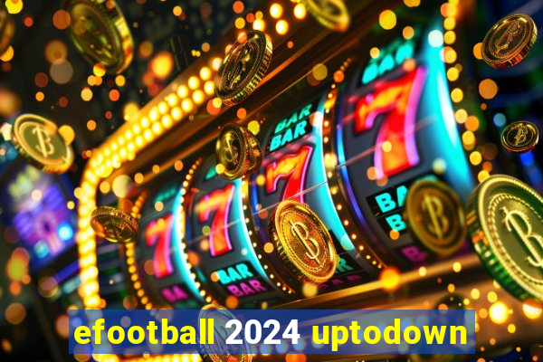 efootball 2024 uptodown