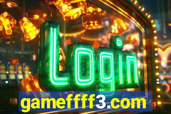 gameffff3.com