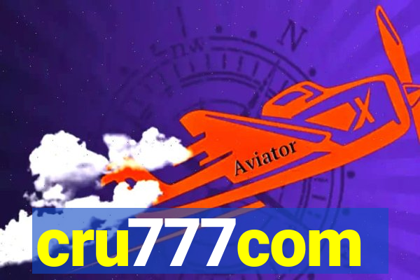 cru777com