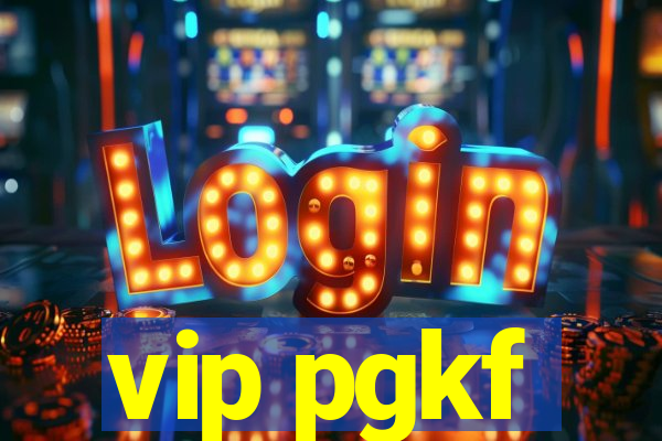 vip pgkf