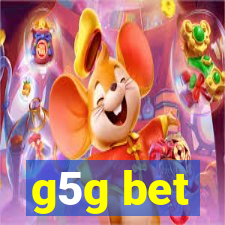 g5g bet