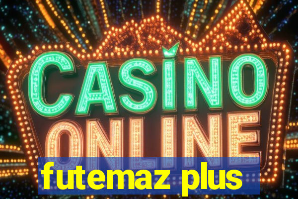 futemaz plus
