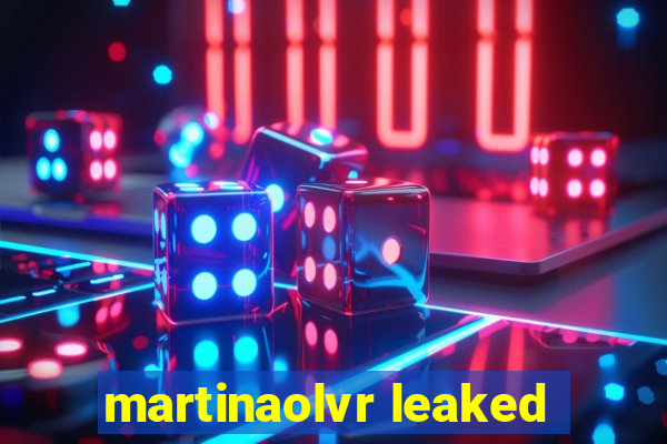 martinaolvr leaked