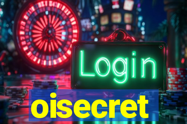 oisecret