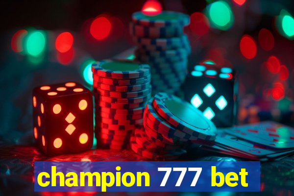 champion 777 bet