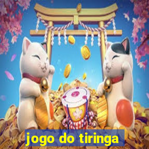 jogo do tiringa