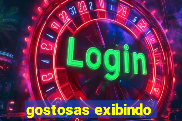 gostosas exibindo