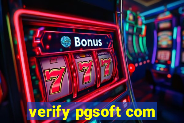 verify pgsoft com