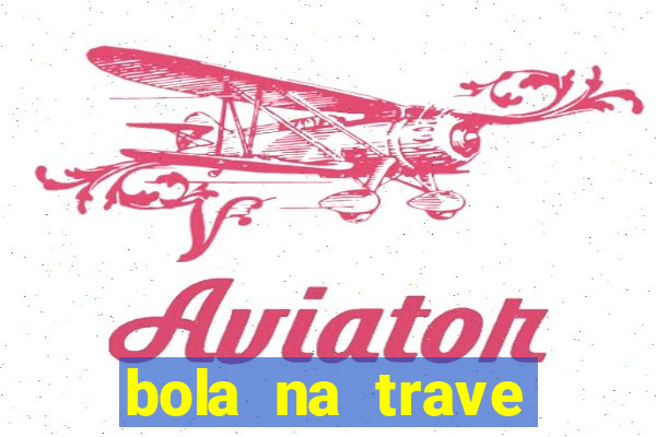 bola na trave betano como funciona