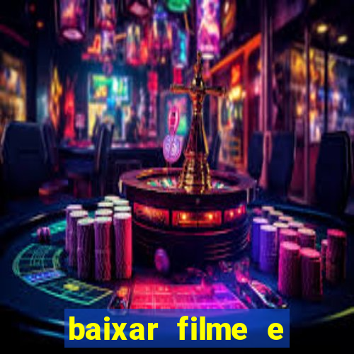 baixar filme e series mp4
