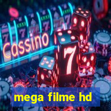 mega filme hd