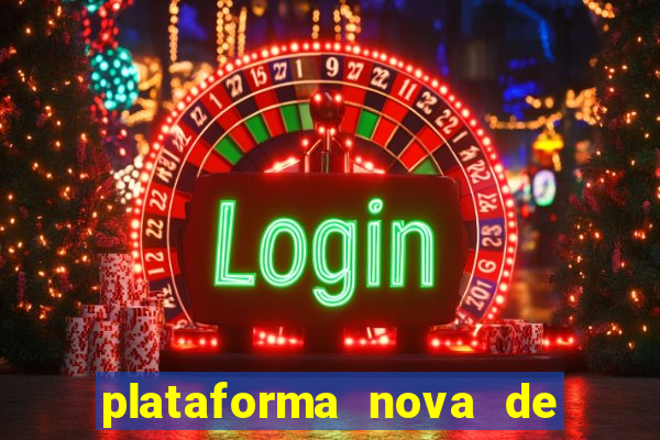 plataforma nova de jogos de aposta
