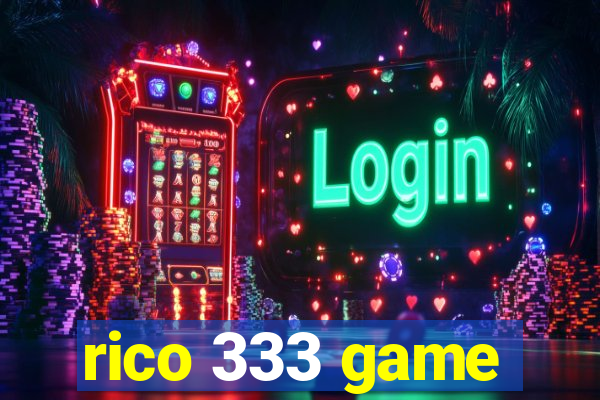 rico 333 game