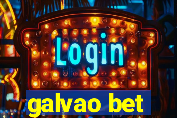 galvao bet
