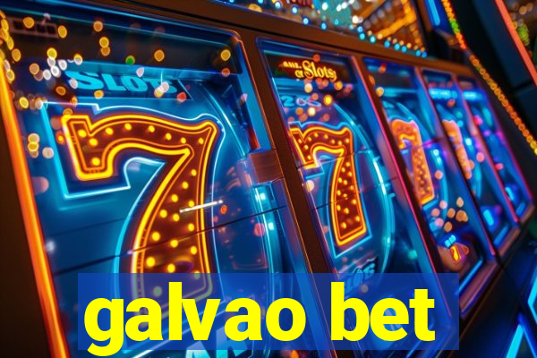 galvao bet