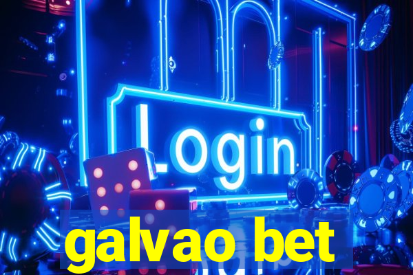galvao bet