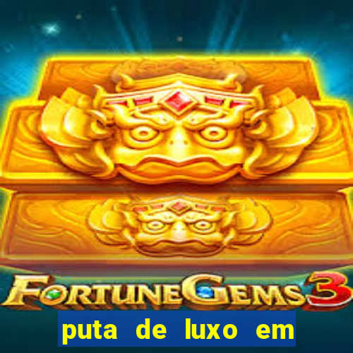 puta de luxo em porto seguro