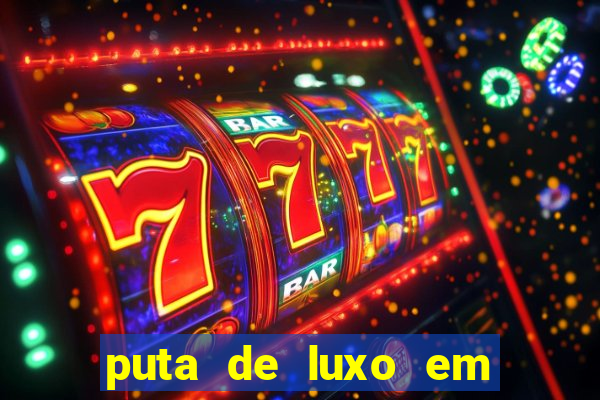 puta de luxo em porto seguro