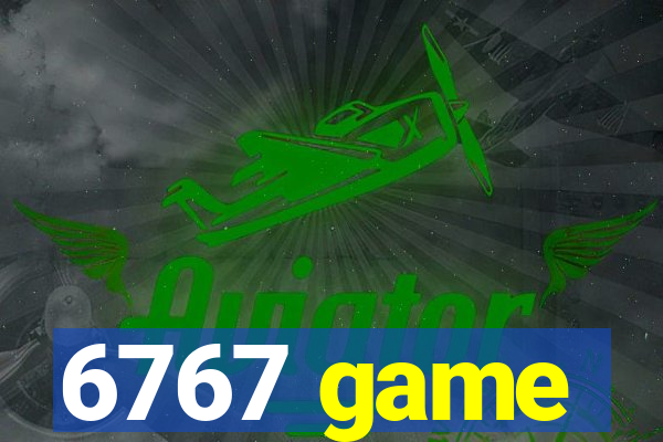 6767 game