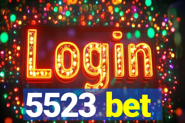 5523 bet