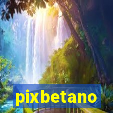 pixbetano